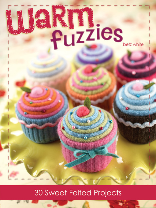 Title details for Warm Fuzzies by Betz White - Available